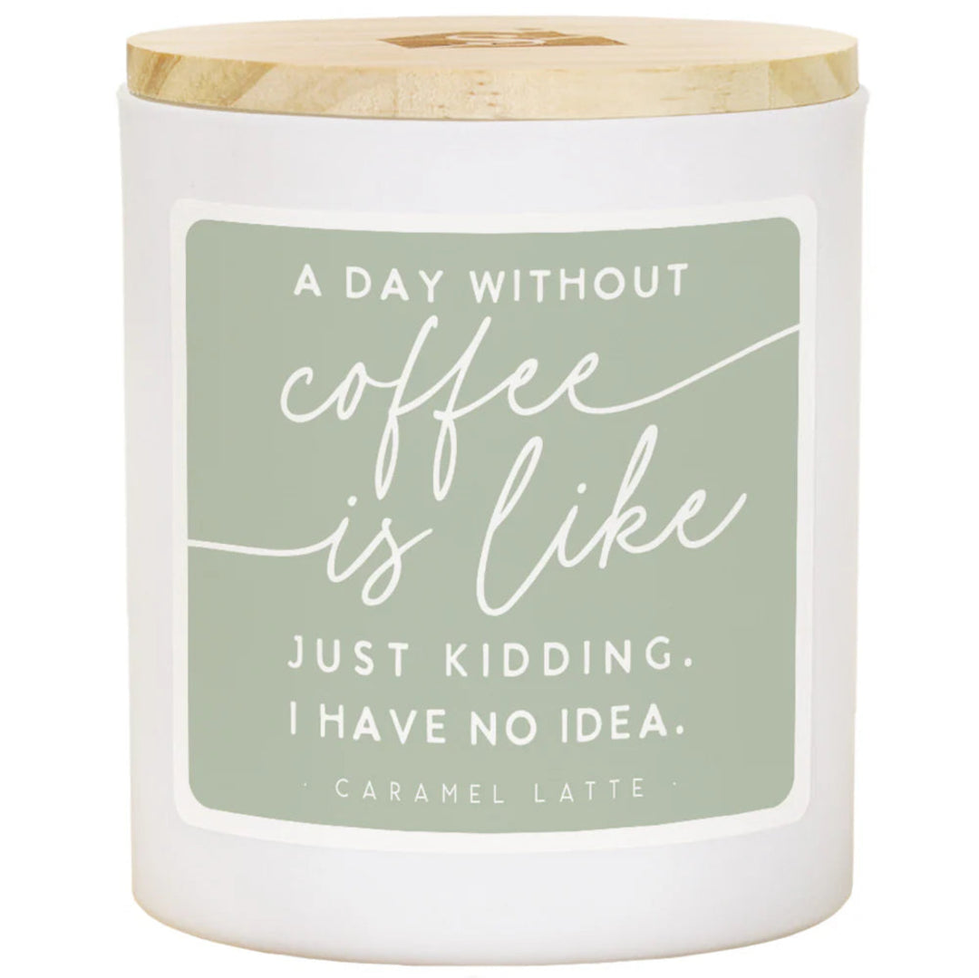 A Day Without Coffee Candle