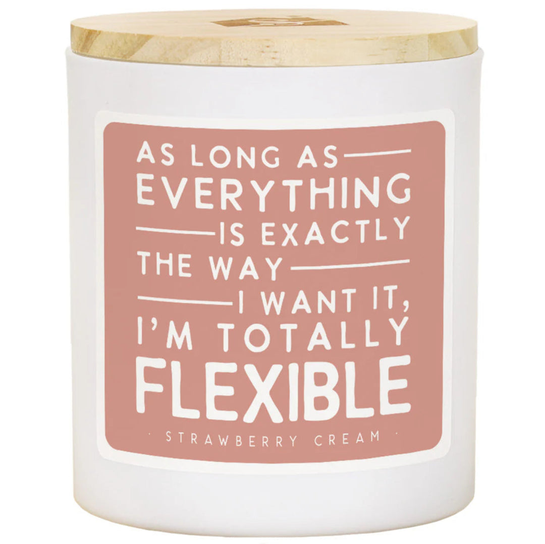 Totally Flexible Quote Candle
