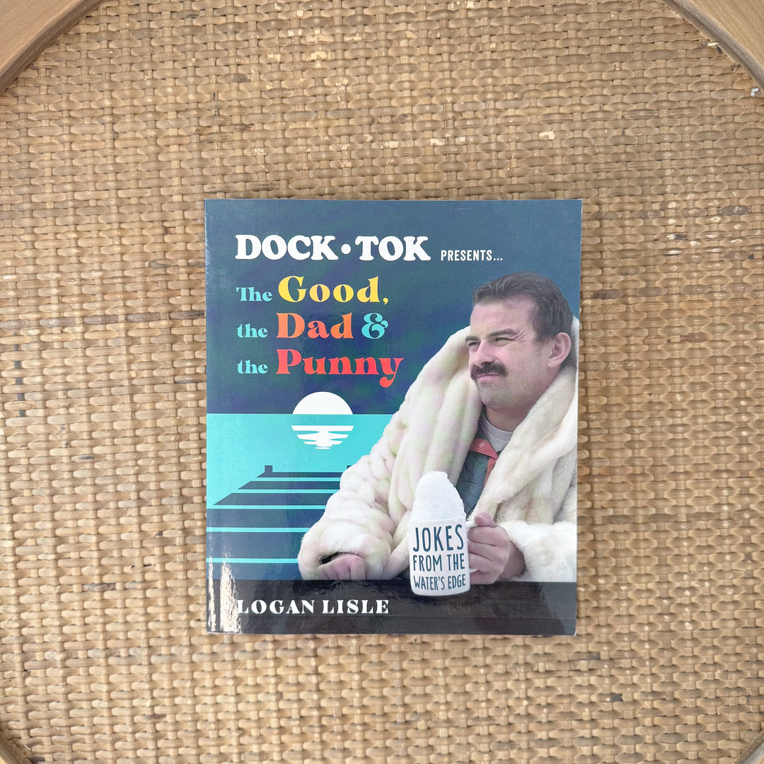 Dock Tok The Good The Dad the Punny