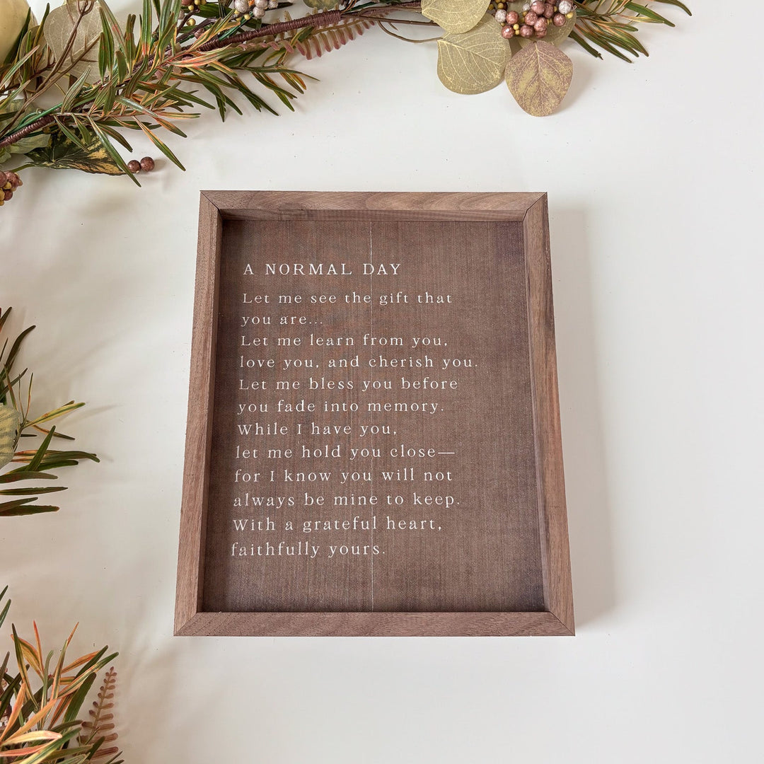 A Normal Day Sign
