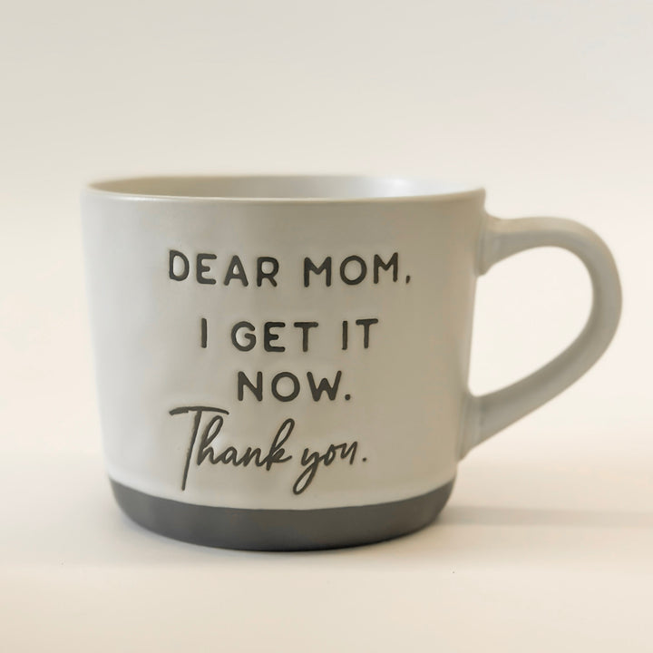 I Get It Now Mom Mug
