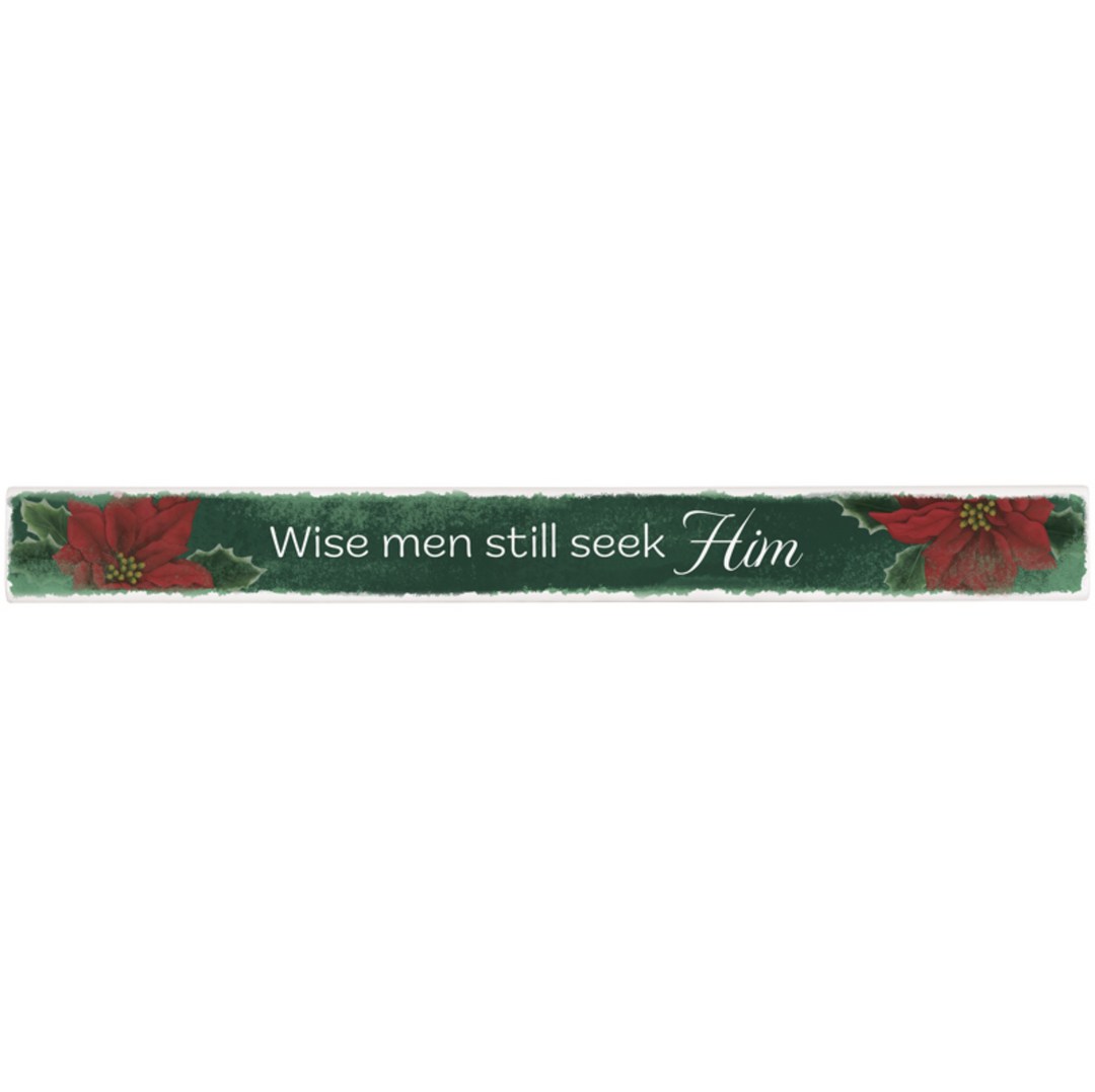 Wise Men Still Seek Him Wooden Sign