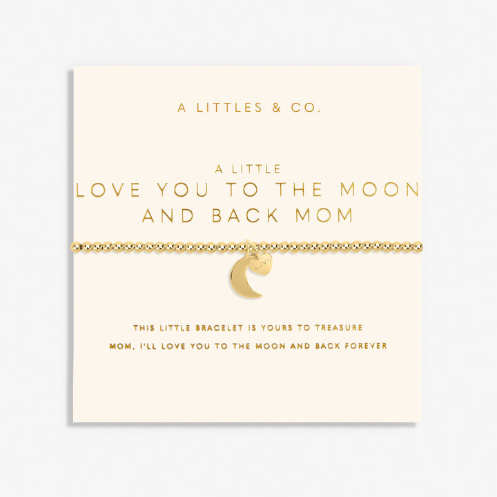 A Little "Love You To The Moon And Back Mom" Bracelet
