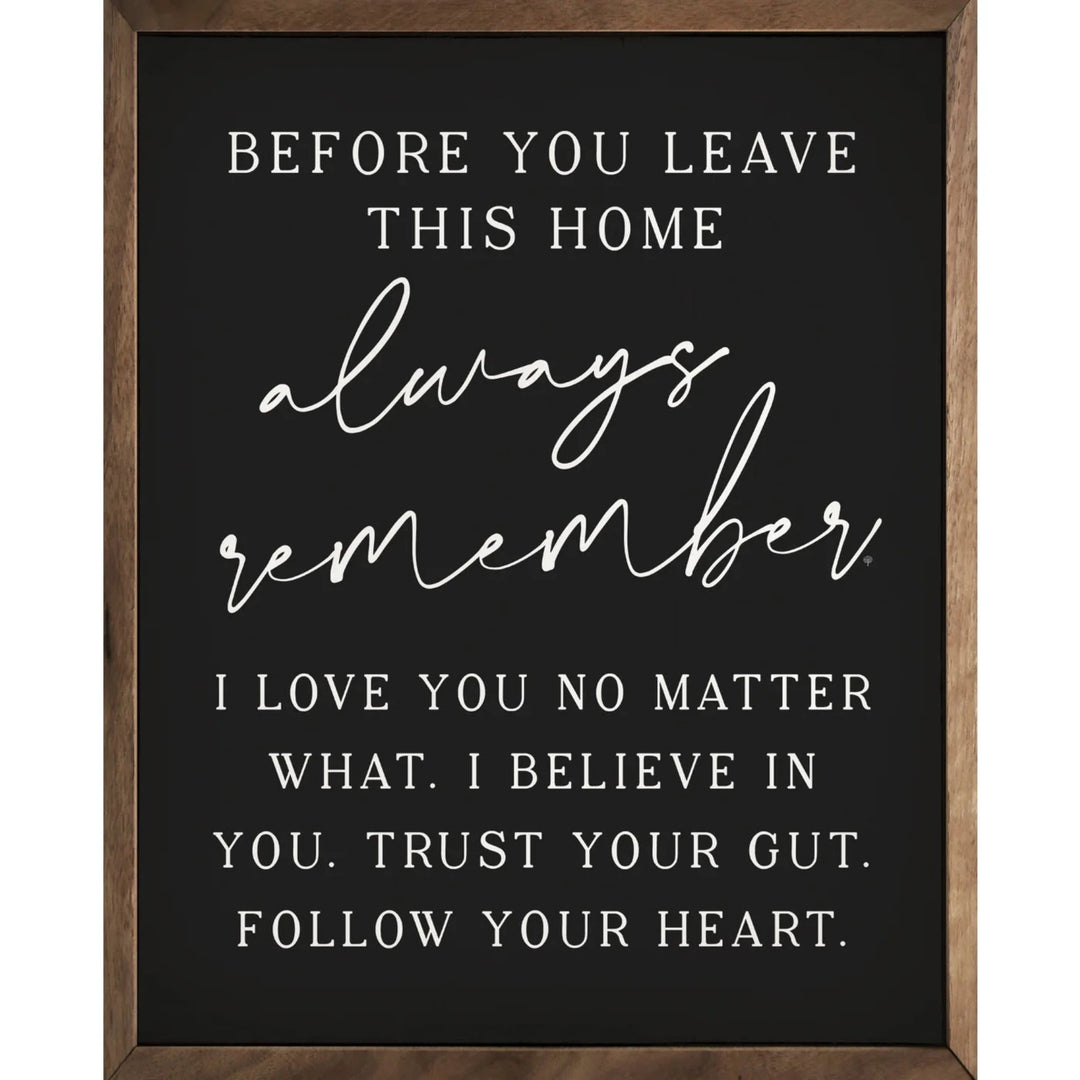 Always Remember I Love You Sign