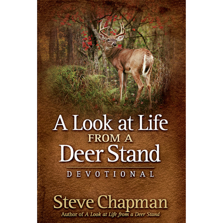 A Look At Life From A Deer Stand Devotional