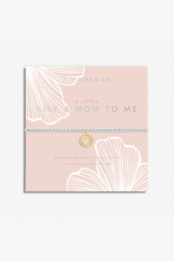 A Little Like A Mom To Me Bracelet