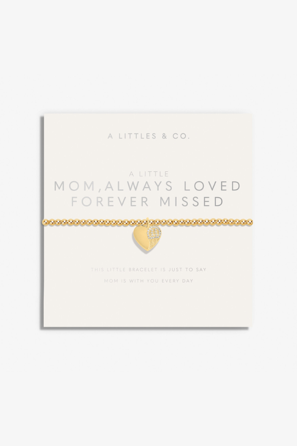 A Little Mom Always Loved Forever Missed Bracelet