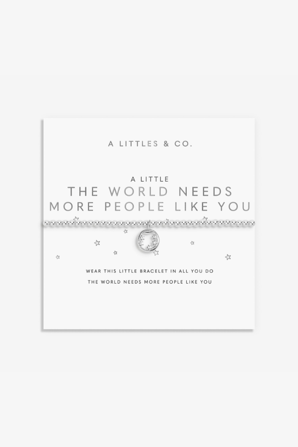 A Little The World Needs More People Like You Bracelet