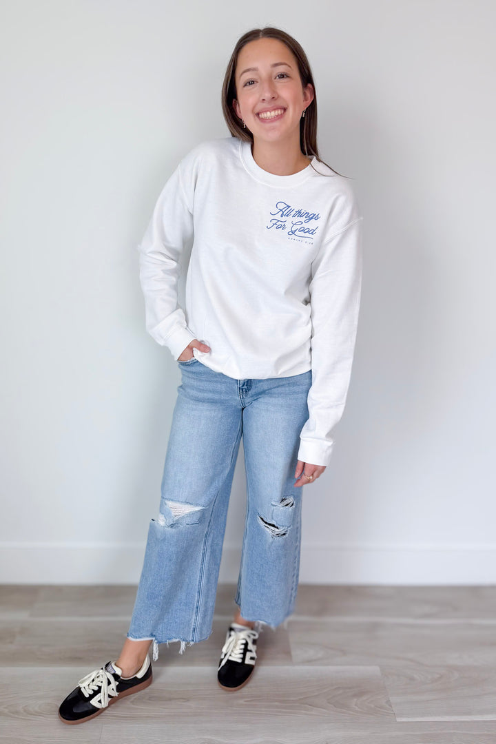 All Things For Good Sweatshirt