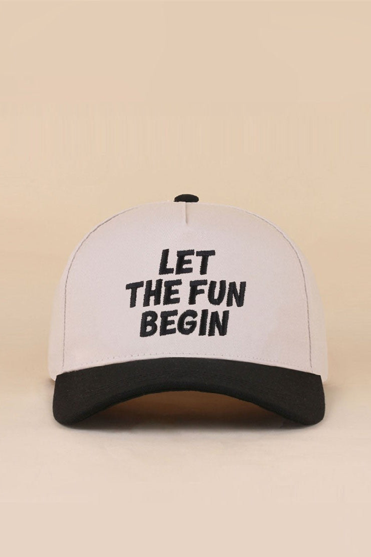 Let The Fun Begin Hat