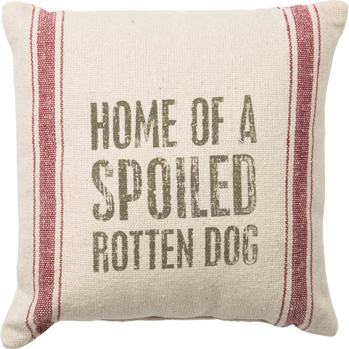 Spoiled Rotten Dog Stripe Pillow