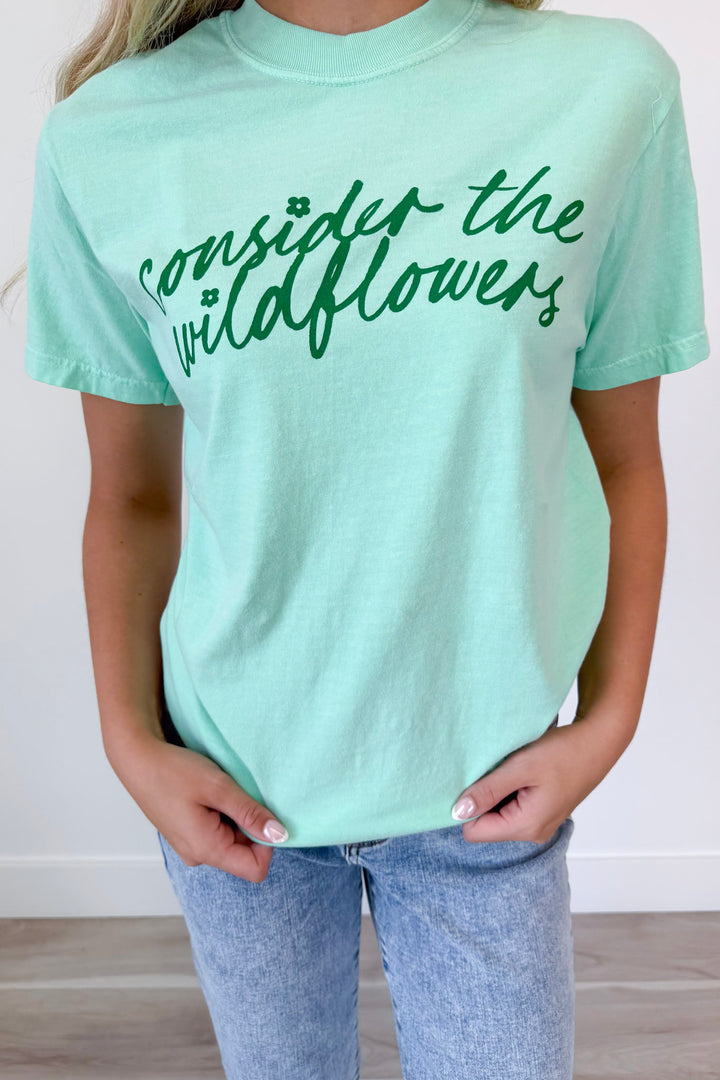 Consider The Wildflowers Tee