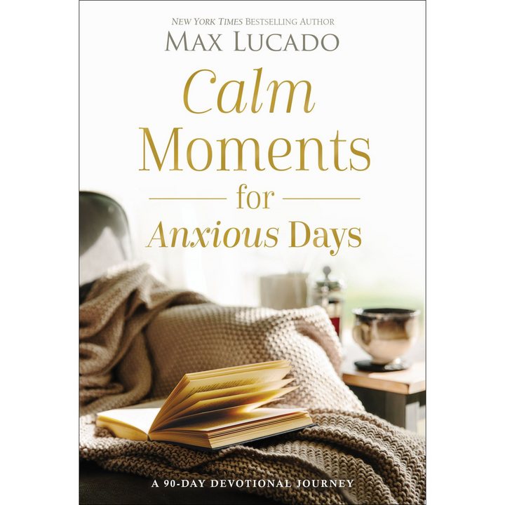 Calm Moments For Anxious Days Devotional