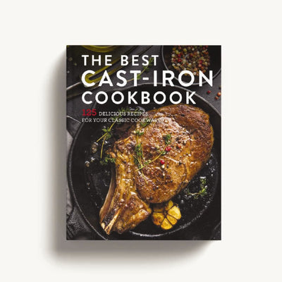 The Best Cast Iron Recipes Cookbook