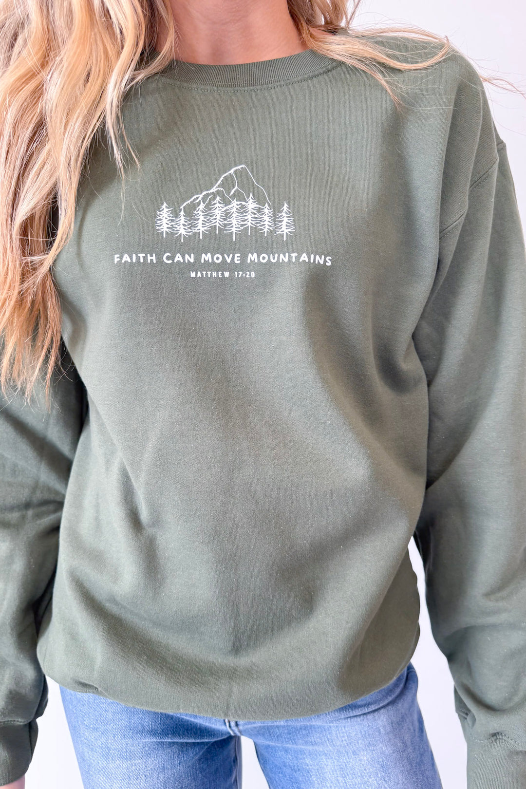 Faith Can Move Mountains Sweatshirt