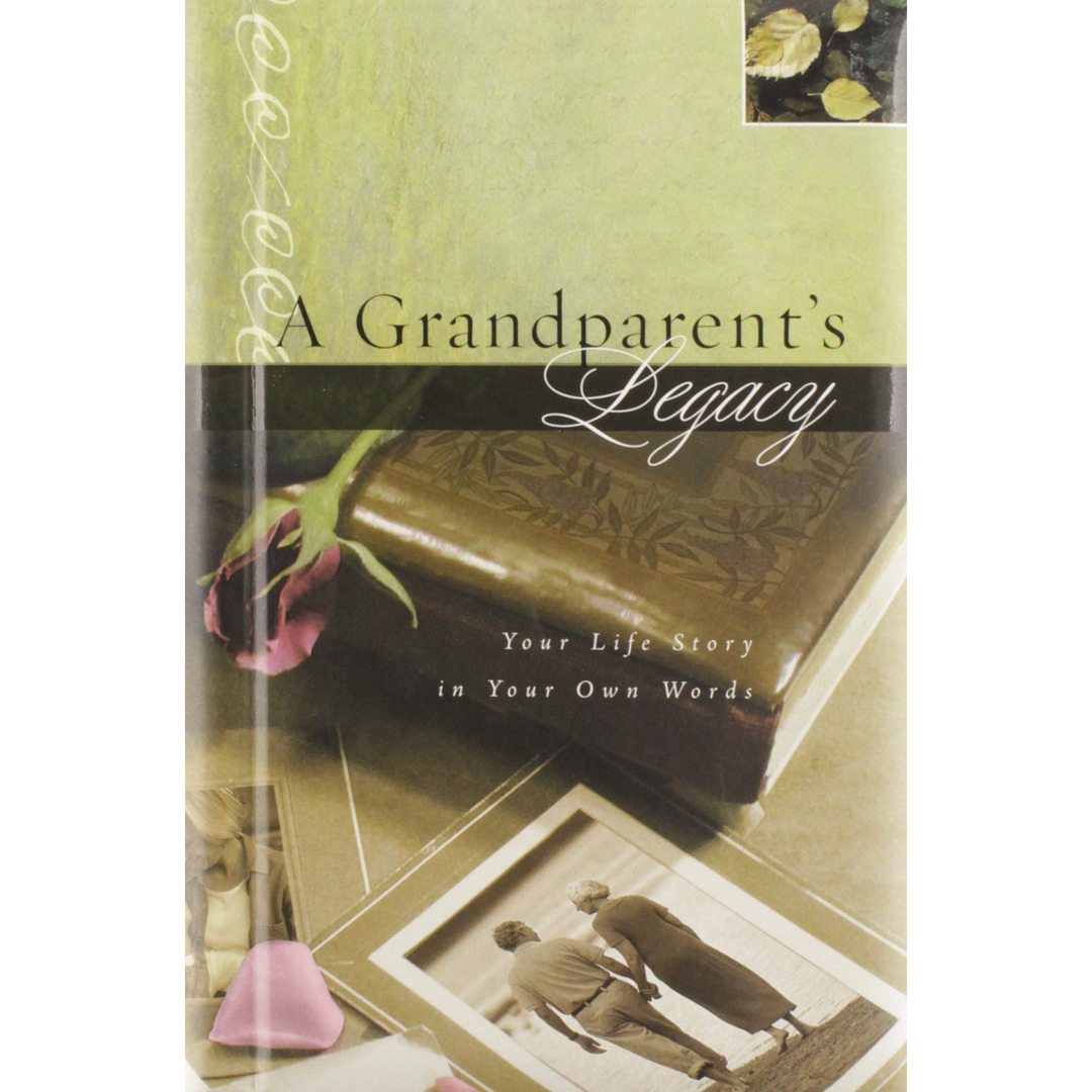 A Grandparent's Legacy Journal