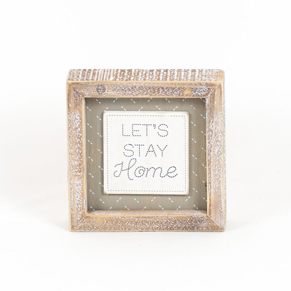Let's Stay Home/Todaying Sign