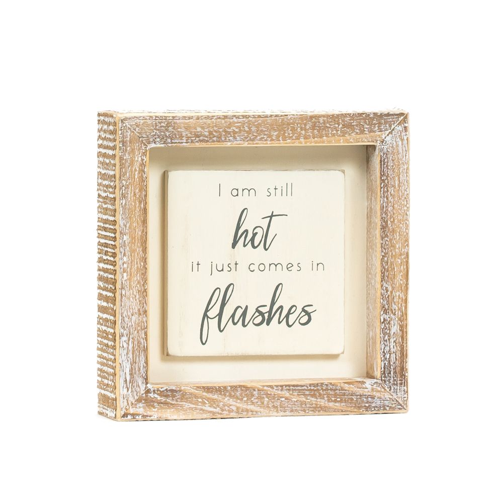 Hot Flashes Humor Sign