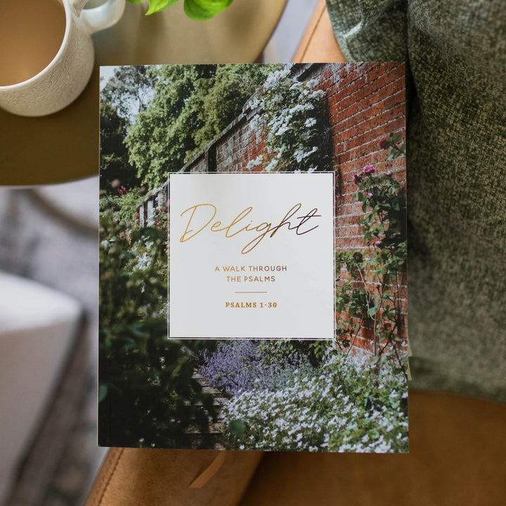 Delight: Psalms 1-30 Bible Study