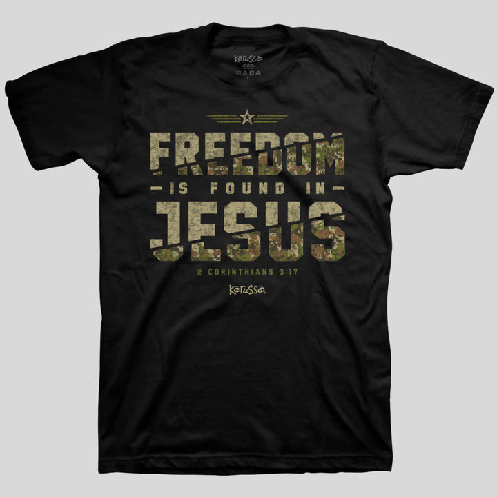 Freedom Is Found In Jesus Tee
