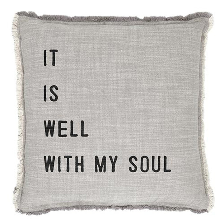 It Is Well With My Soul Fringed Pillow