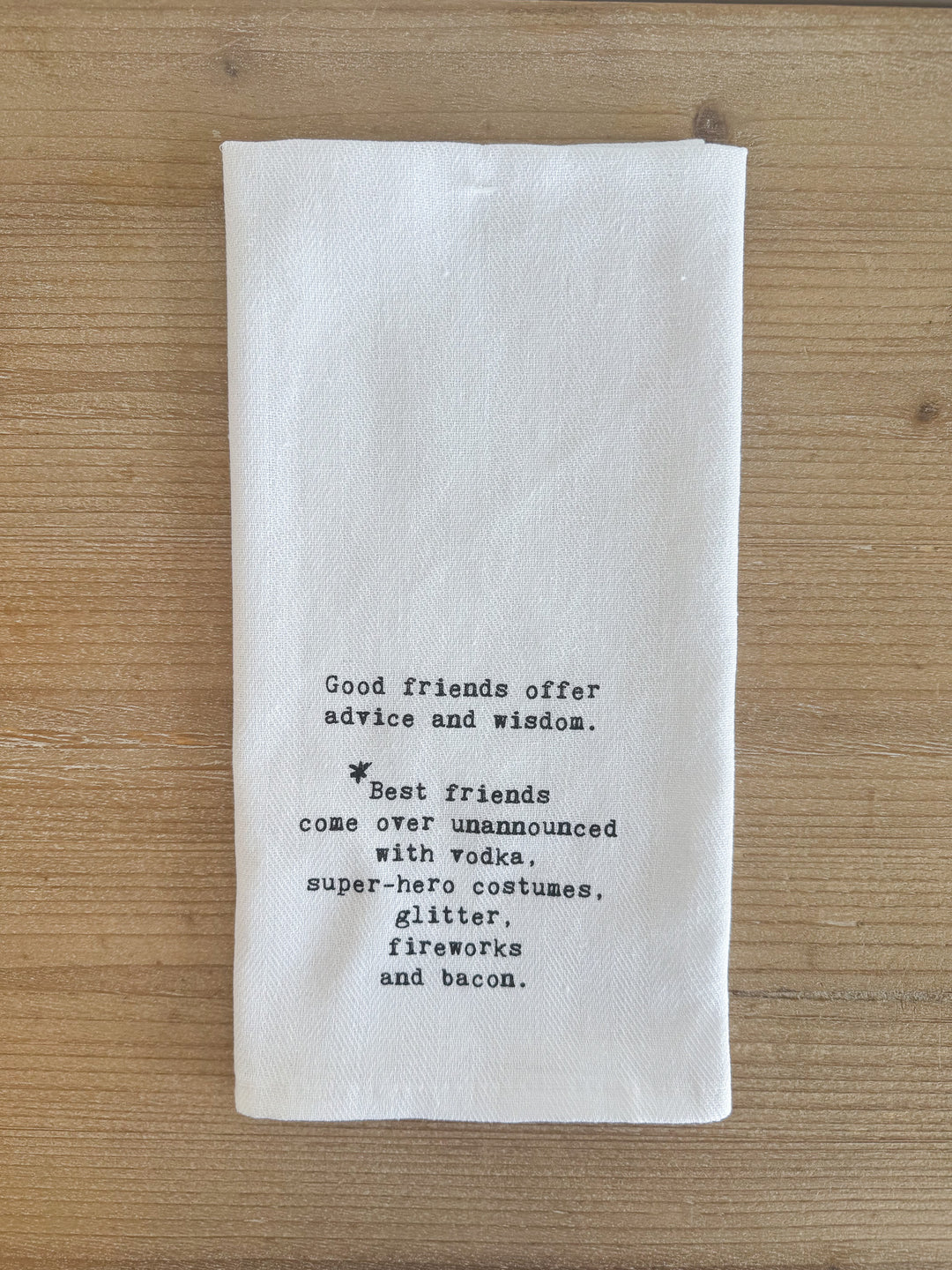 Good Friends Advice Towel