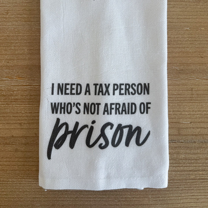 I Need A Tax Person K Towel