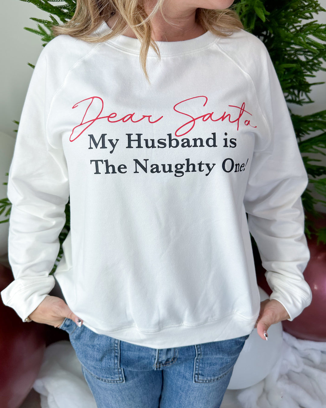 Dear Santa Sweatshirt