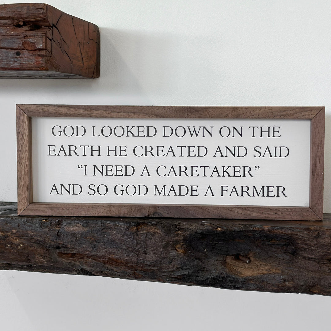 So God Made a Farmer Sign