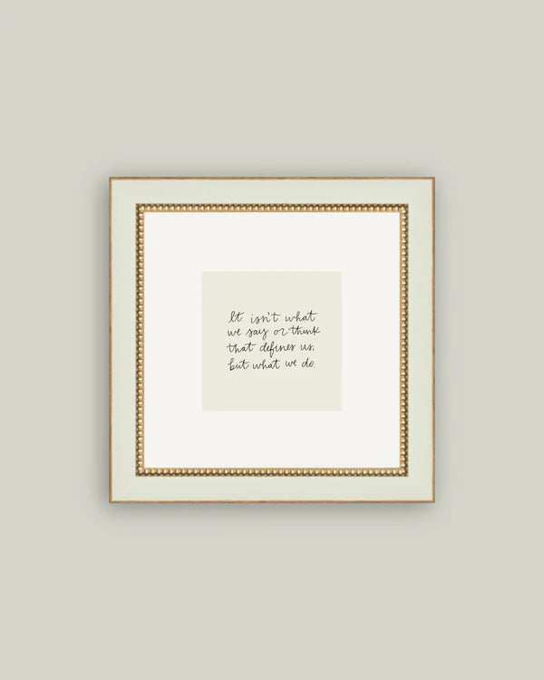 What We Do Framed Quote Art