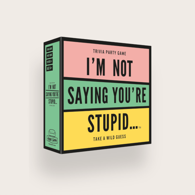 I'm Not Saying You're Stupid Card Game