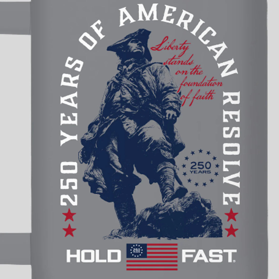 Hold Fast 250 Years Colonial Soldier Tumbler
