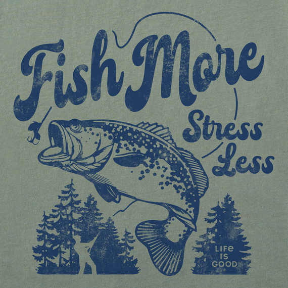 Men's Life Is Good Fish More Stress Less Crusher Tee