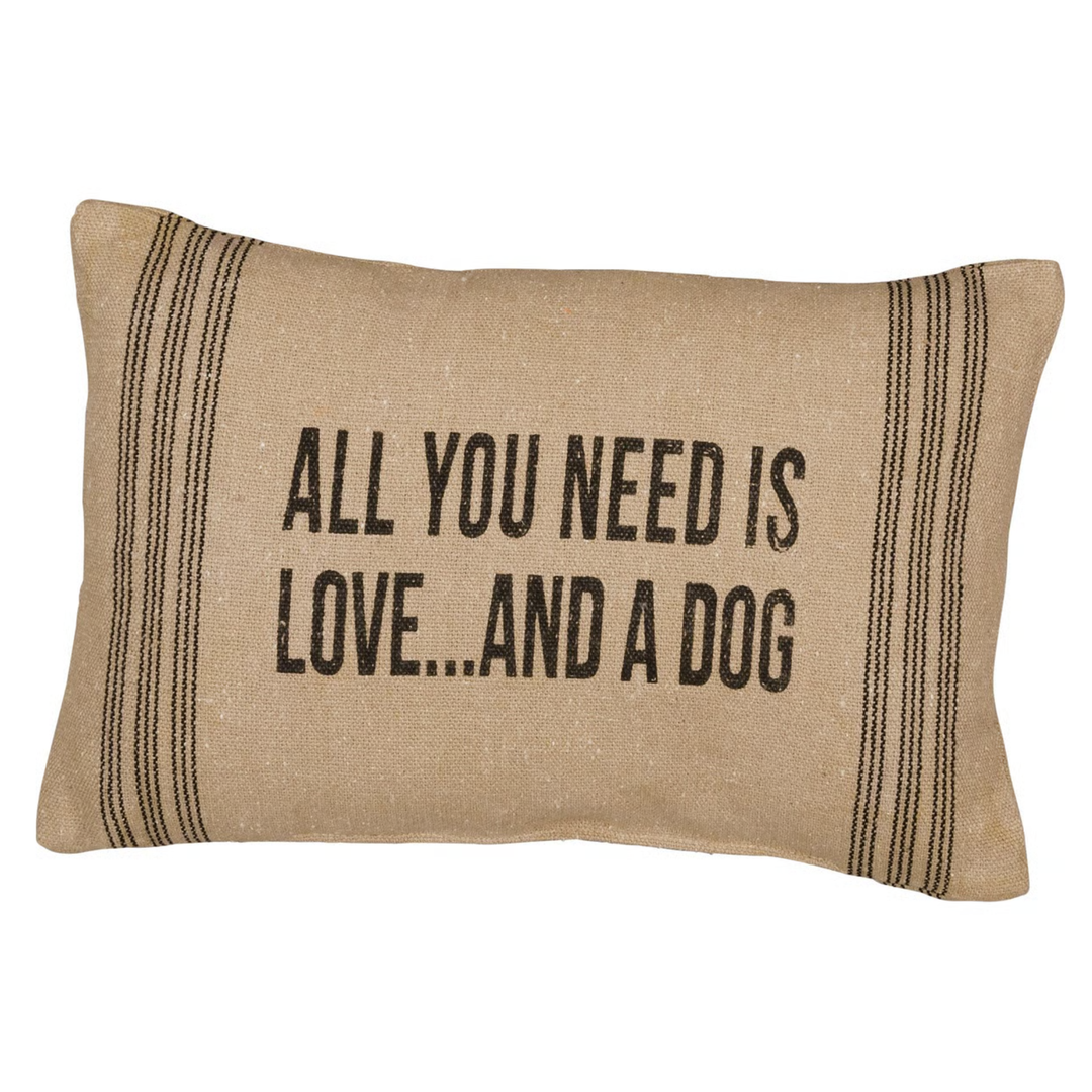 All You Need is Love and a Dog Pillow