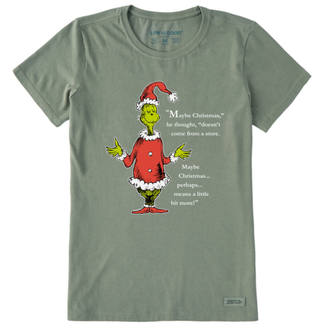 Women's Life Is Good Grinch Meaning Of Christmas Crusher Tee