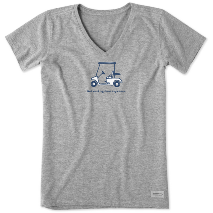 Women's Life Is Good Not Working From Anywhere Crusher Tee