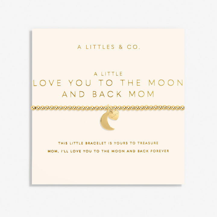 A Little "Love You To The Moon And Back Mom" Bracelet