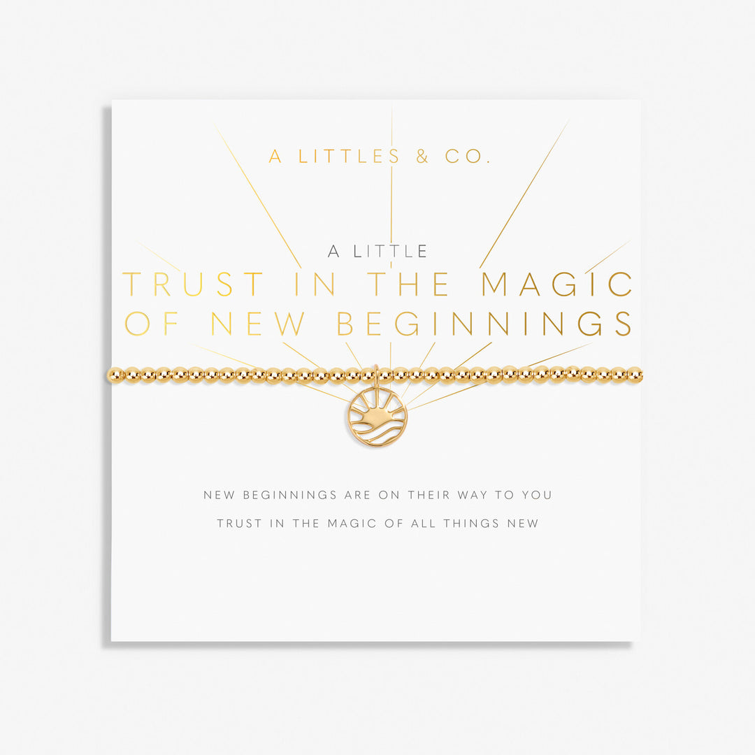 A Little Trust In The Magic Of New Beginnings Bracelet