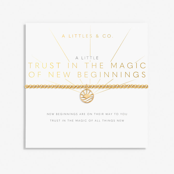 A Little Trust In The Magic Of New Beginnings Bracelet