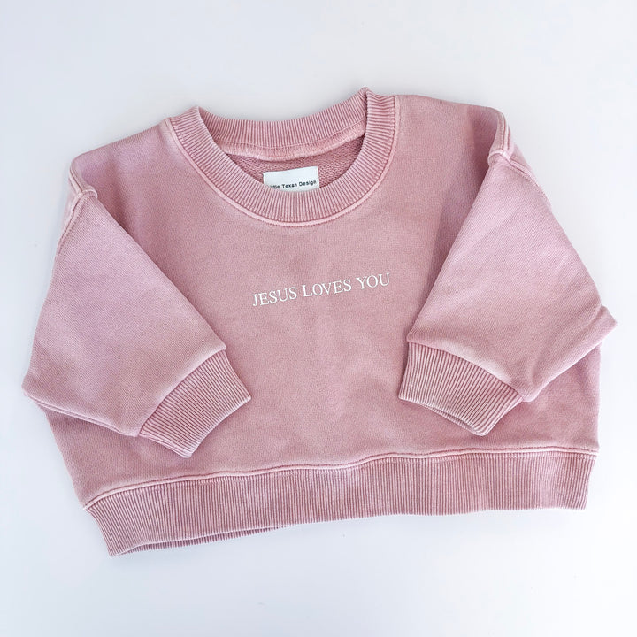 Jesus Loves You Sweatshirt in Dusty Rose