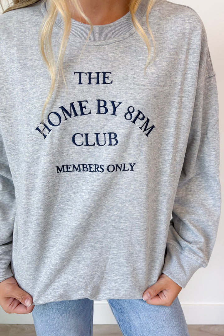Home By 8pm Sweatshirt