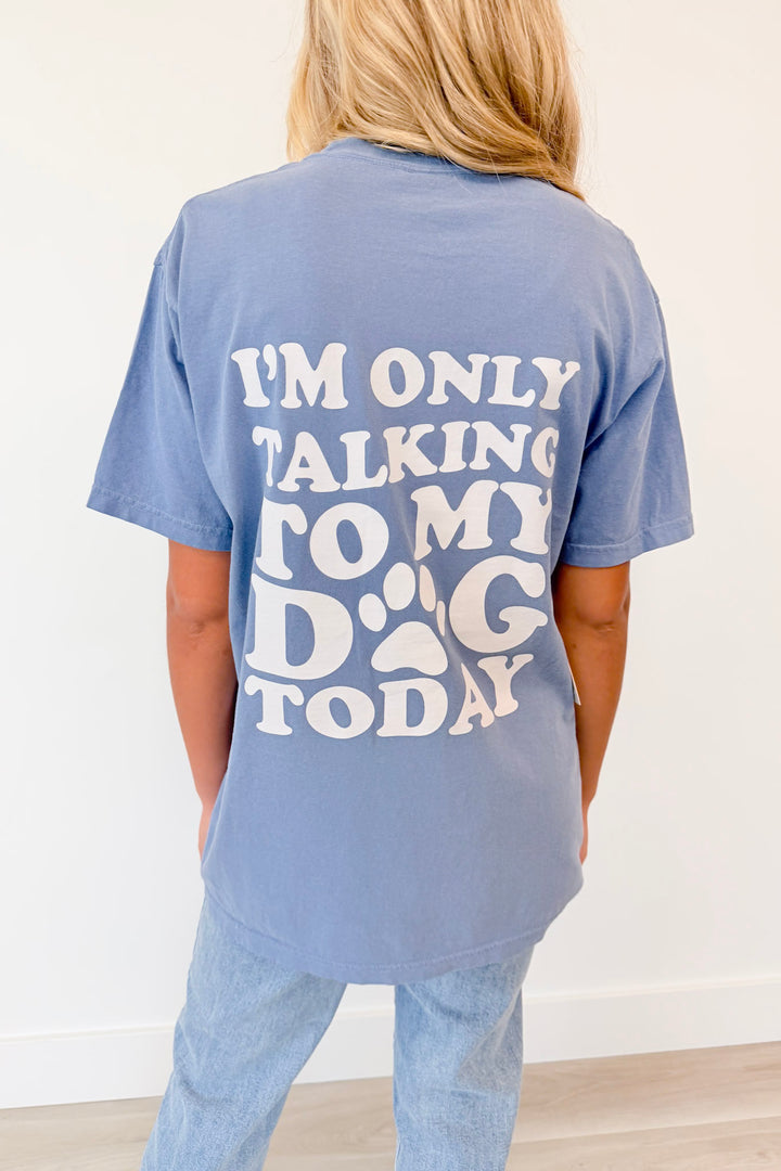 Talking To My Dog Top