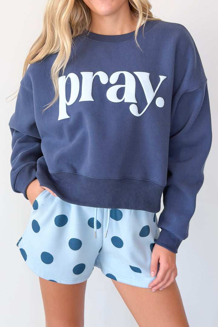 Pray Sweatshirt