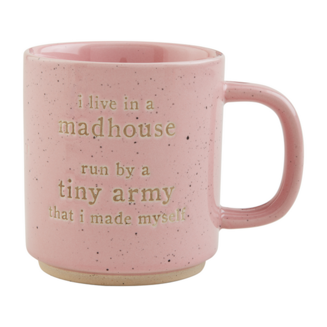 I Live In A Madhouse Mom Mug