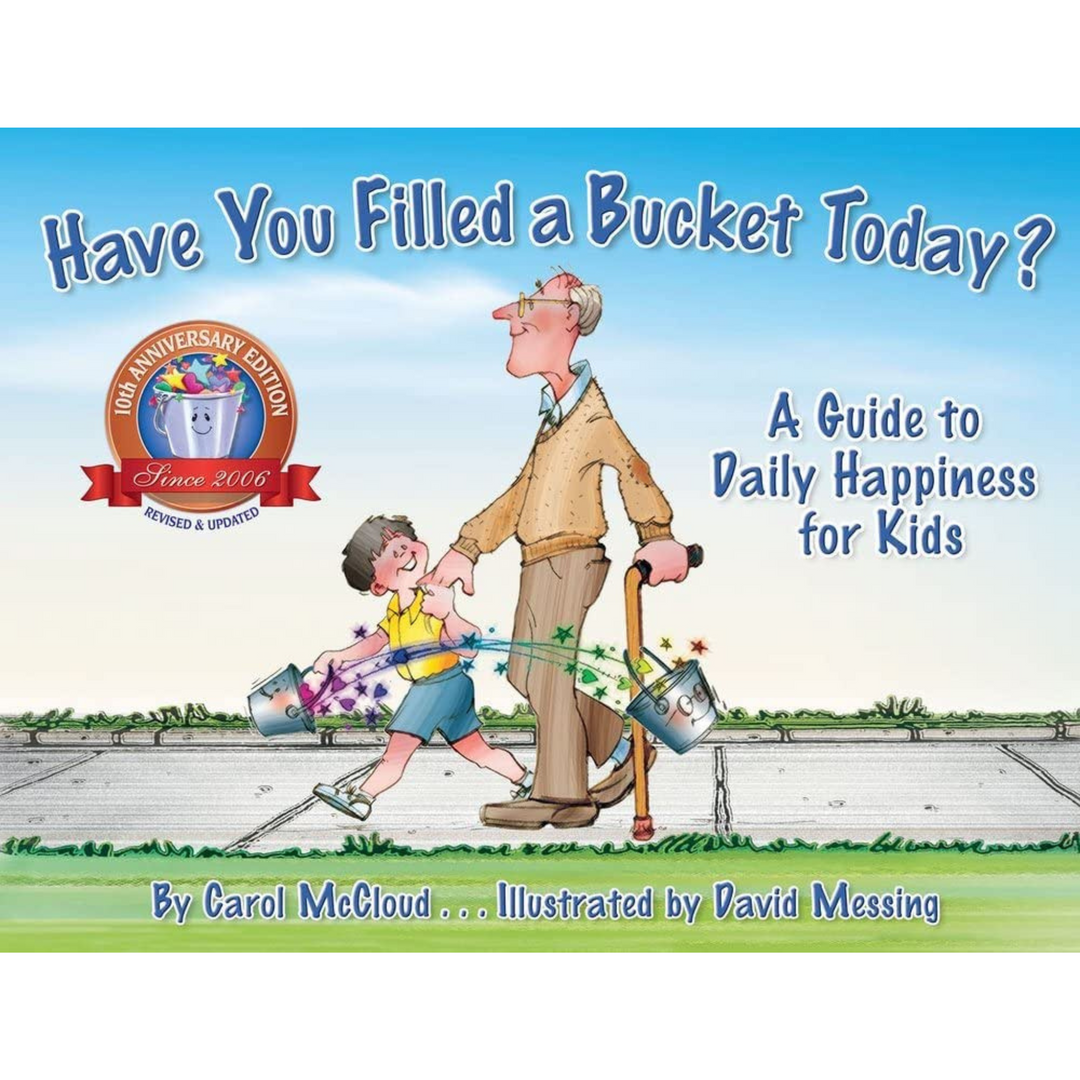 Have You Filled A Bucket Today?