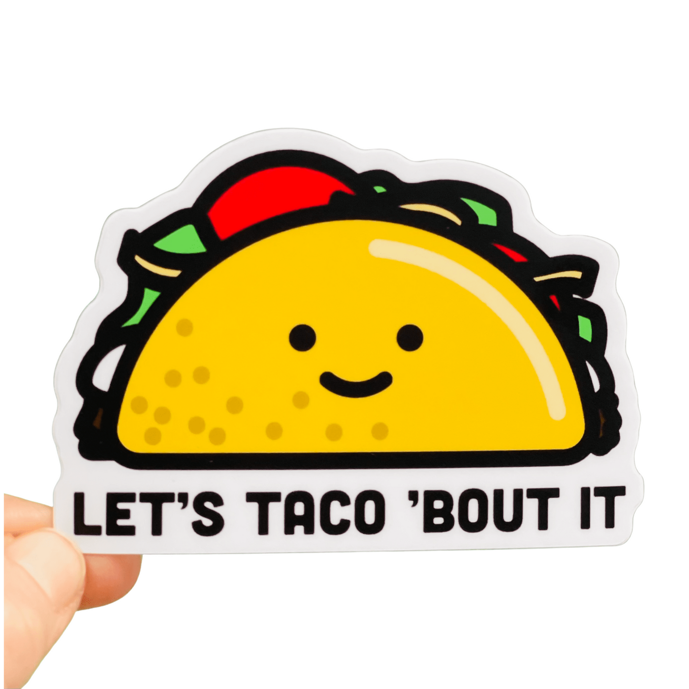 Let's Taco 'bout It Sticker