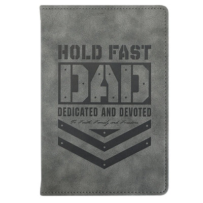 Hold Fast Dad Dedicated And Devoted Journal