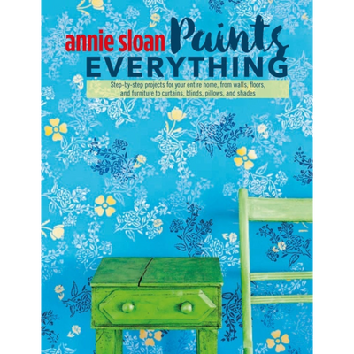 Annie Sloan - Paints Everything Book